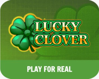 Play Lucky Clover Slot for Real