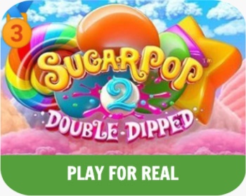 Play Sugar Pop Slot 2 for Real